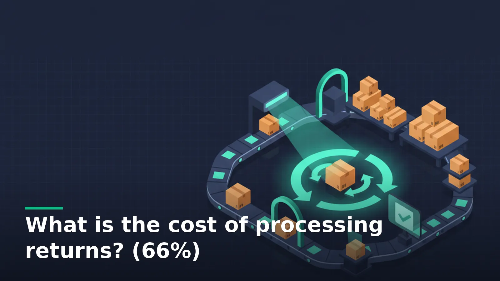 Understanding the cost of processing returns, this illustration shows packages, arrows, and conveyor belts depicting a circular reverse logistics flow with depot drop points and neatly stacked boxes